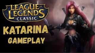 League Classic - Katarina Full Gameplay
