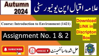 ⏩ AIOU Code 1421 Solved Assignment No.1 & 2 Autumn 2024 || Subject: Introduction To Environment ||