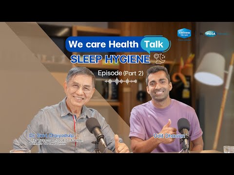 Achieve Better Sleep for a Healthier Life (2/3) | We care Health Talk