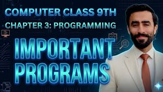 Class 9 Computer Chapter 3: Programming - Most Important Programs 2026 Exams