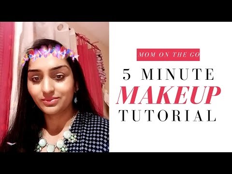 5 minute Makeup tutorial | Quick make up tips for busy moms | Get ready with me SAHM | MOM ON THE GO