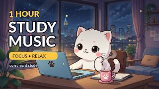 1 Hour Study With Cat 🐱 | Peaceful Lofi Music for Focus
