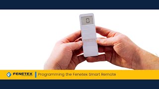 Tutorial: Programming the Fenetex Smart Remote