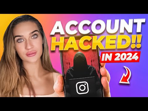 2024 GUIDE: RECOVER YOUR HACKED INSTAGRAM ACCOUNT
