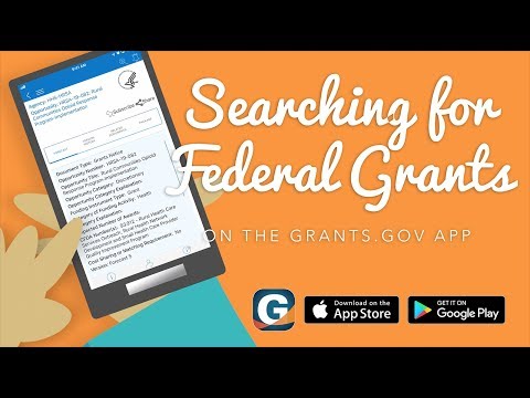 Mobile App: Searching for Federal Grants on the Grants.gov App