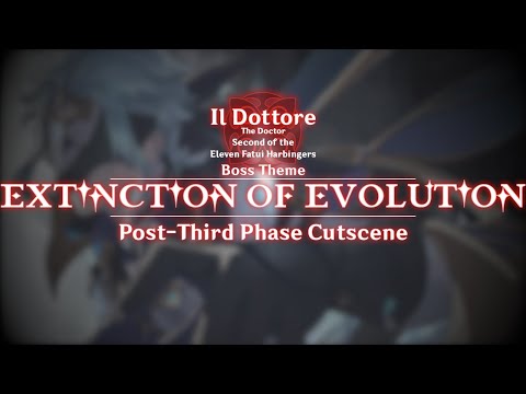 Genshin Impact | 7 / 8: "Extinction of Evolution" (Fanmade Il Dottore Boss Theme) [Second Cutscene]