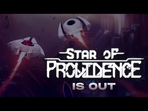 Star of Providence is Out