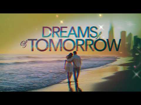 Dreams of Tomorrow"English lyrics"Love song