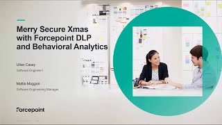 Merry Secure Xmas 2019 | Forcepoint Integrations Podcast