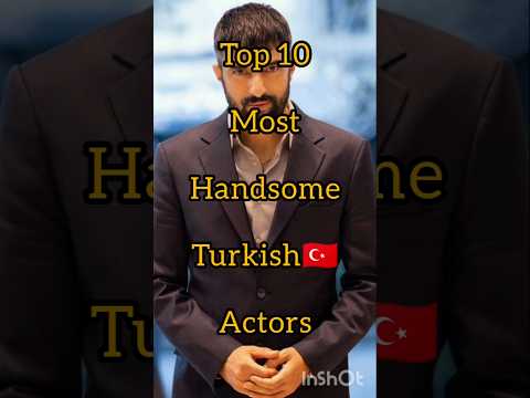 Top 10 Most Handsome Turkish🇹🇷 Actors |#top #shorts #ytshorts 🥰🥰