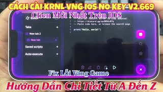 Cách Cài KRNL VNG IOS V2.669 NO KEY Fix Văng  - Cách Hack Blox Fruit 25VNG Trên Điện Thoại IPHONE