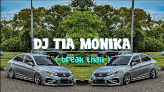 Dj Tia Monika || Disco Yaw Remix ( Breakthai )