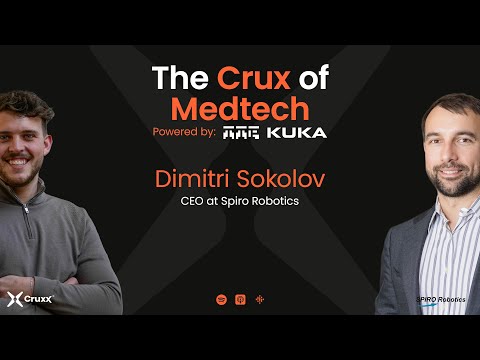 Making Difficult Intubation a Thing of the Past - With Dimitri Sokolov, CEO of Spiro Robotics