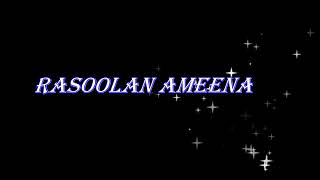 Rasoolan ameena arabic song with lyrics. (Lyrics in english)
