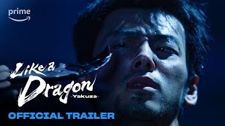 Like A Dragon: Yakuza: Official Trailer | Prime Video