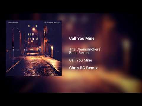 The Chainsmokers & Bebe Rexha - Call You Mine (Chris RG Remix) (Official Audio)