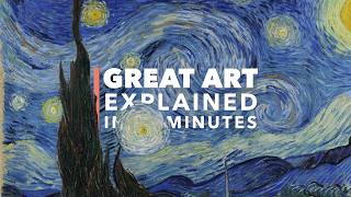 UPDATED VERSION: Vincent Van Gogh's The Starry Night: Great Art Explained