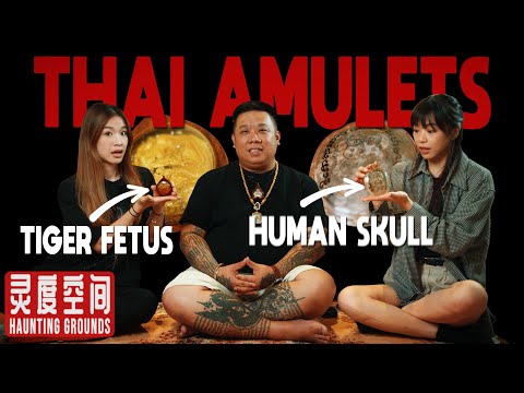 Hidden Secrets of Thai Amulets (ft. 豪哥）｜灵度空间 Haunting Grounds - Horror Podcast #22