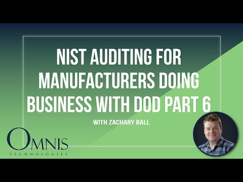 NIST Auditing for Manufacturers doing business with DOD part 6, LEVEL 5