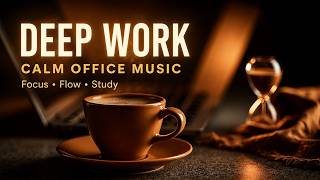 Calm Work Office Music And Study Vibes For Deep Focus Beats Plus Concentration Beats Productivity