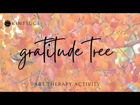 Art Therapy - Make a Gratitude Tree