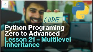 Python Zero to Advanced | Multilevel Inheritance in Python with Example #w3skillset