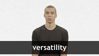 How to pronounce VERSATILITY in American English