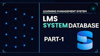 Learning Management System Database | Part 1