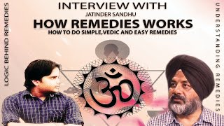 Vedic siddhanta:How to do Simple, & Easy vedic Astrology Remedies by Jatinder Sandhu- Part 1[Hindi]