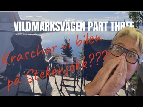 Vildmarksvägen part 3