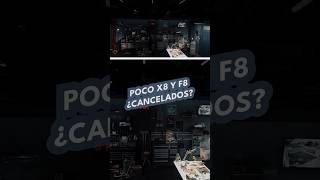 POCO X8 and F8 cancelled?