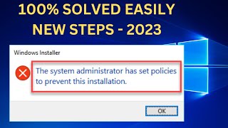 How To Fix “The System Administrator Has Set Policies To Prevent This Installation”