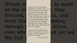 Stay Faithful in the Journey | Galatians 6:9 #Faith #ChristianMotivation #TrustGod #StayFaithful