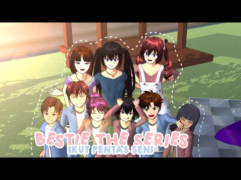 Bestie The Series [Ikut pentas seni] DRAMA SAKURA SCHOOL SIMULATOR