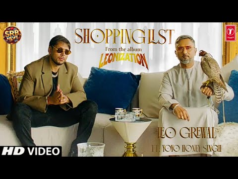 Shopping List Song Honey Singh, Leo Grewal | Leonization Album Shopping List Yo Yo Honey Singh