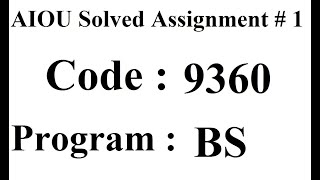 AIOU Code 9360 Solved Assignment No 1 Autumn 2024 | Baloch Academy
