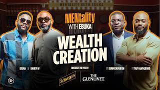 This Is How To Really Make Money | MENtality with Ebuka ft Banky W, Kunmi Demuren and Tayo Awogboro