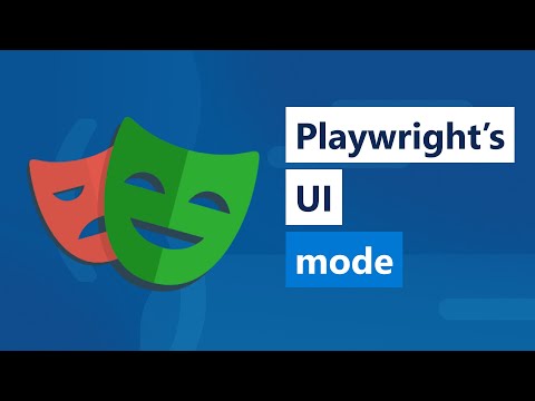Playwright's UI Mode: Watch mode and time travel debugging