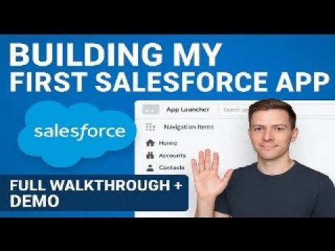 Building My First Salesforce App | Full Walkthrough + Demo