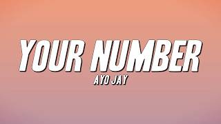 Ayo Jay - Your Number (Lyrics)