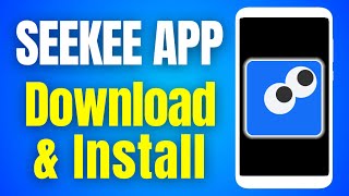 How to SEEKEE App Download on Android | Seekee Install in Play store