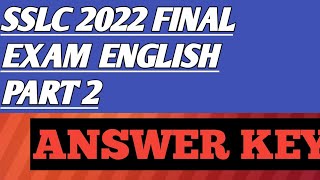SSLC FINAL EXAM ENGLISH ANSWER KEY 2022 PART 2