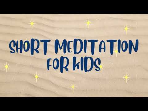 Short Meditation for Kids - Guided sand meditation