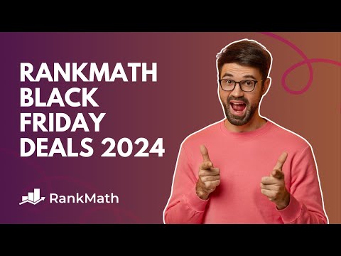 Official Rank Math Black Friday Deal 2024: Get $15K+ Worth of Products for FREE [Live Now]