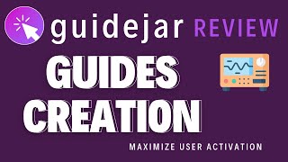 Guidejar Review: How to Create Interactive Product Demos?