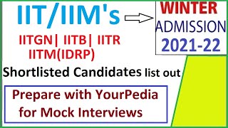 Interview Calls for Masters PhD from IIT starts | Prepare Interview with YP | Winter Admission 2021