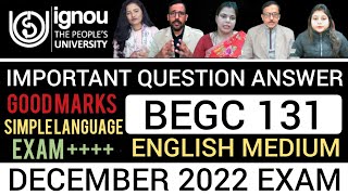 BEGC 131 IMPORTANT QUESTIONS | Begc 131 previous year question || begc 131 questions paper Dec 2022