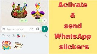 Send Stickers on WhatsApp - Activation tutorial by technical Deepak