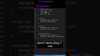 💻 CSS 51b 💻 transform skewX and skewY 💻 #css #css3 #csscourse #html #html5 #omg