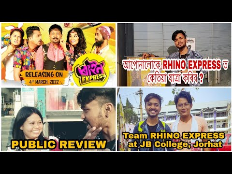 RHINO EXPRESS | Review | Team RHINO EXPRESS at JB College | First day First show | Kalyan Konwar